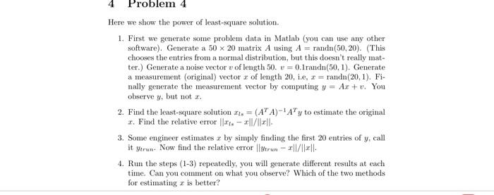 Solved Here we show the power of least-square solution. 1. | Chegg.com
