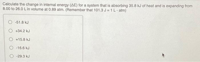 Solved Calculate The Change In Internal Energy Ae For A Chegg Com