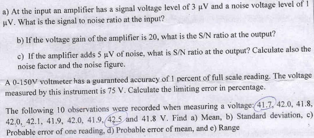 Solved a) At the input an amplifier has a signal voltage | Chegg.com