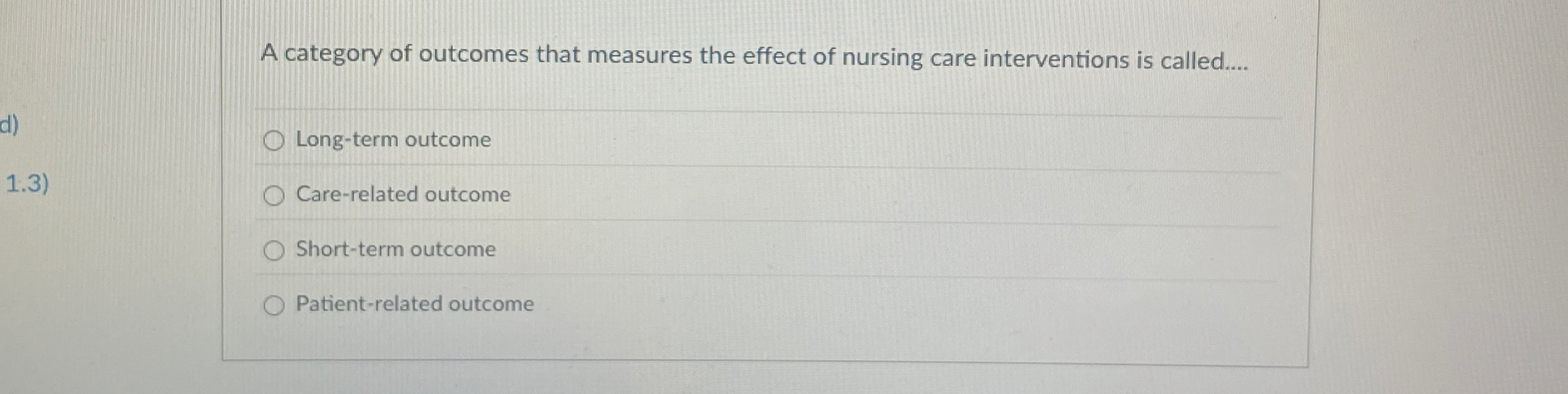 Solved A category of outcomes that measures the effect of | Chegg.com