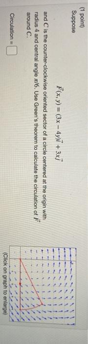 Solved 1 Point Suppose F X Y 3x 4y I 3xj And C Is