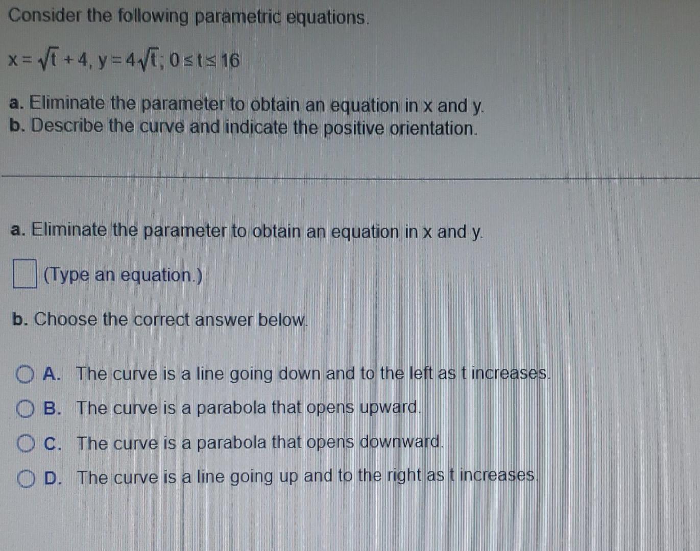 Solved Consider the following parametric equations. | Chegg.com