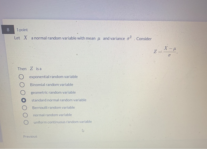 Solved B 8 1 point Let X a normal random variable with mean | Chegg.com