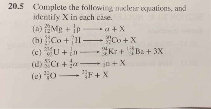 Solved 5 Complete The Following Nuclear Equations And Chegg Com
