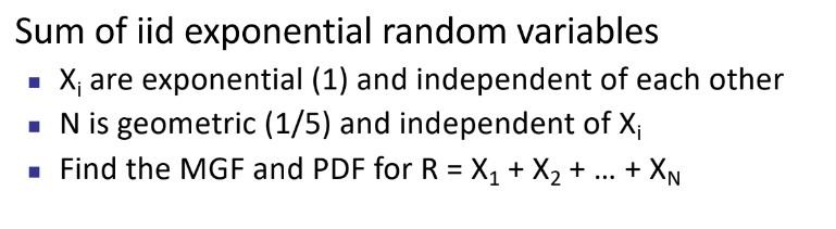 Solved Sum of iid exponential random variables • X; are | Chegg.com