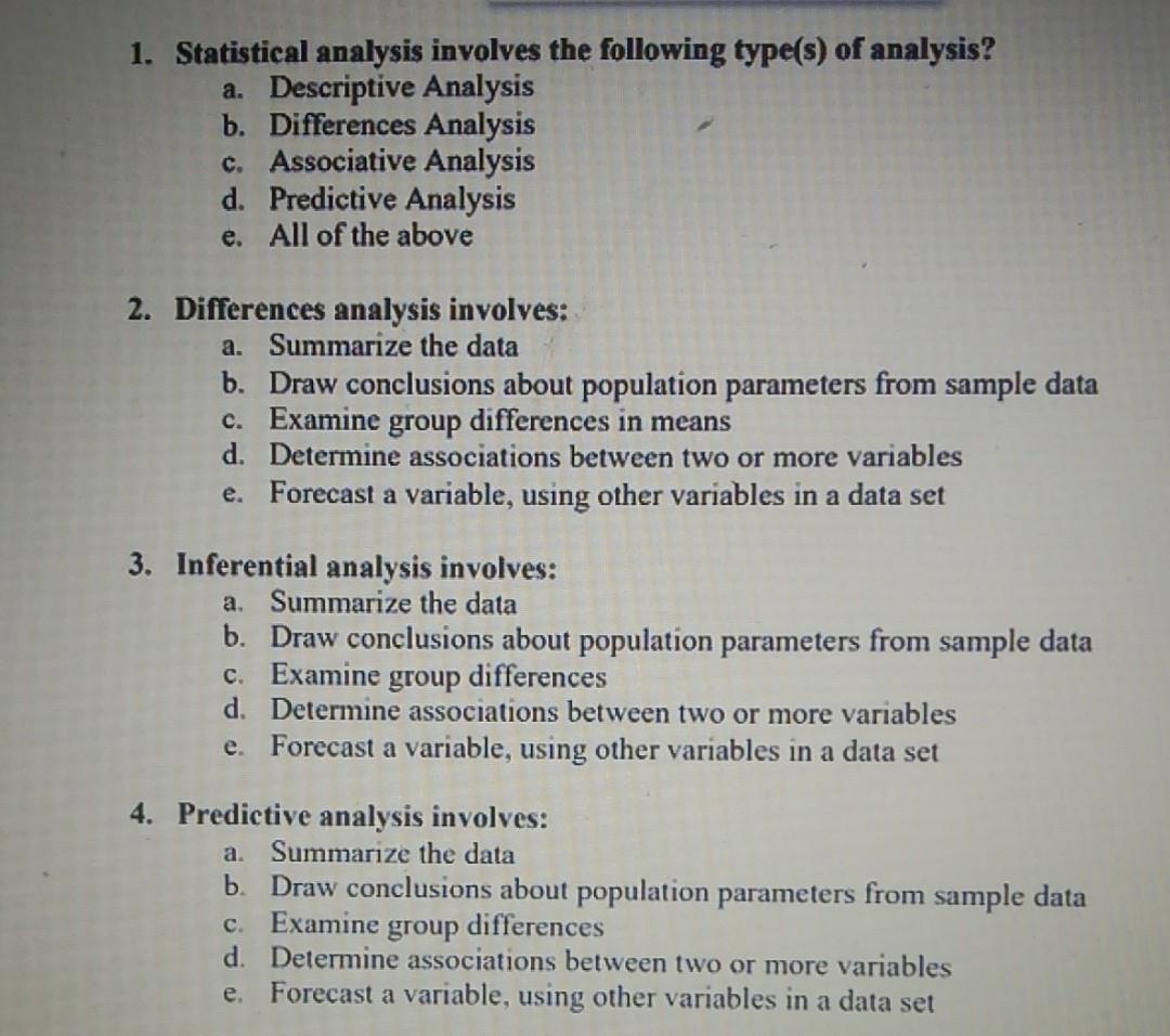 Solved 1. Statistical analysis involves the following | Chegg.com