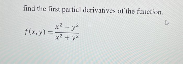 Solved Find The Second Order Partial Derivatives Of The