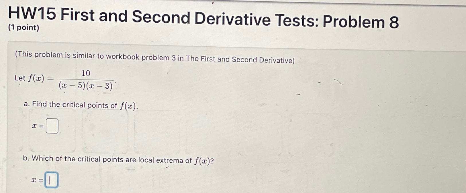 Solved Hw15 ﻿first And Second Derivative Tests Problem 81 8237