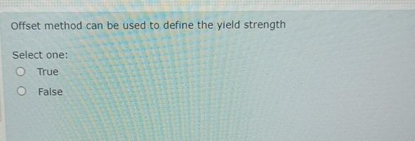 Solved Offset method can be used to define the yield | Chegg.com