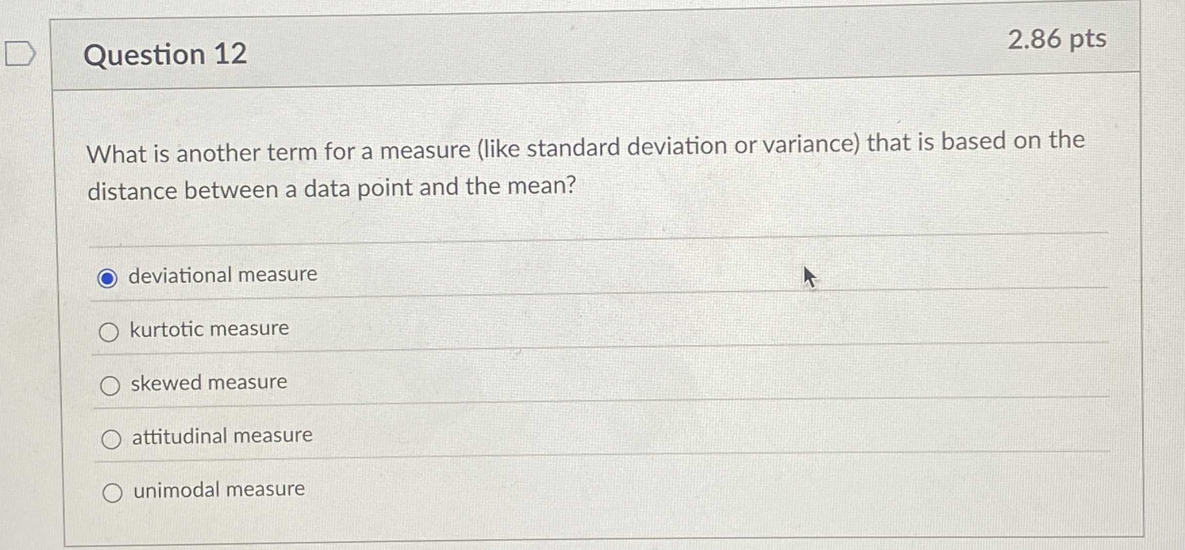 Solved Question 12What is another term for a measure (like | Chegg.com