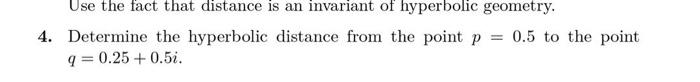 Solved 4. Determine the hyperbolic distance from the point | Chegg.com