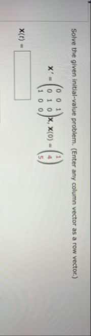Solved Solve the given initial-value problem. (Enter any | Chegg.com