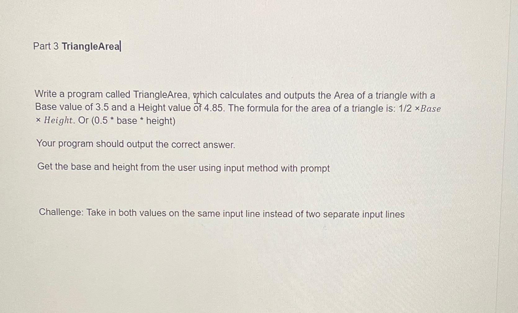 Solved Part 3 ﻿TriangleArea| ﻿Using C Programming Labguage | Chegg.com