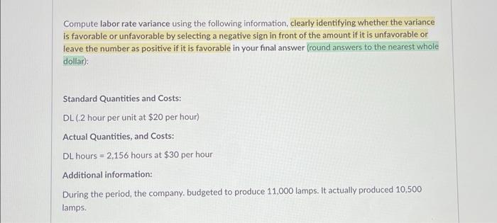 Solved Compute labor rate variance using the following | Chegg.com