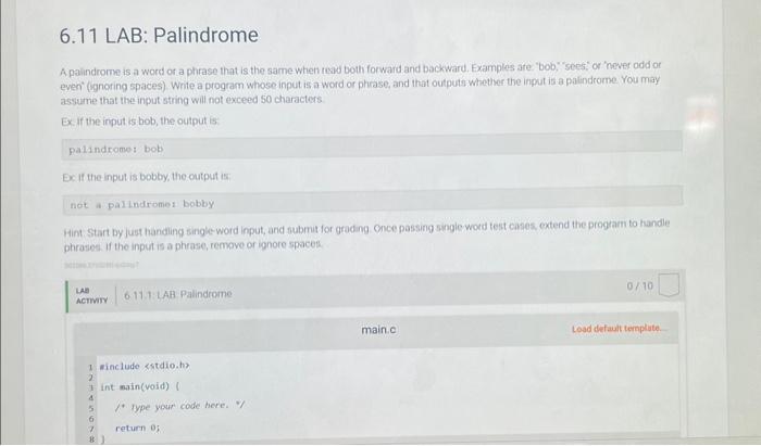 [Solved]: in c please A palindrome is a word or a phrase th