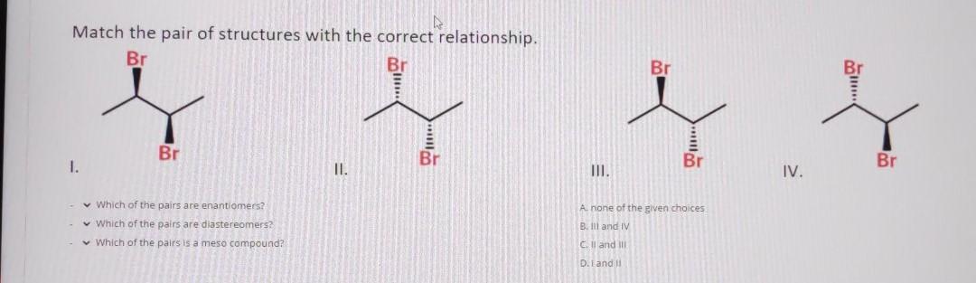 Solved Match the pair of structures with the correct | Chegg.com