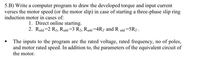 Solved 5.B) Write a computer program to draw the developed