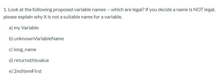 Solved 1. Look at the following proposed variable names -- | Chegg.com