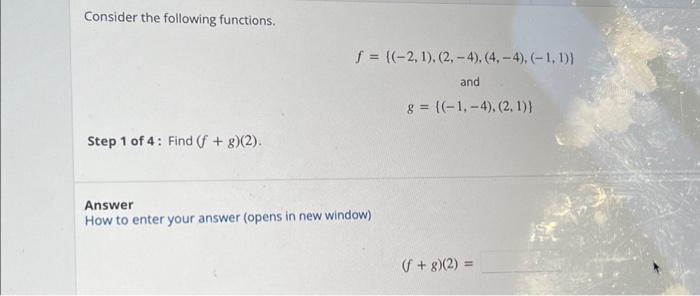 Solved Consider the following functions. Step 1 of 4: Find | Chegg.com