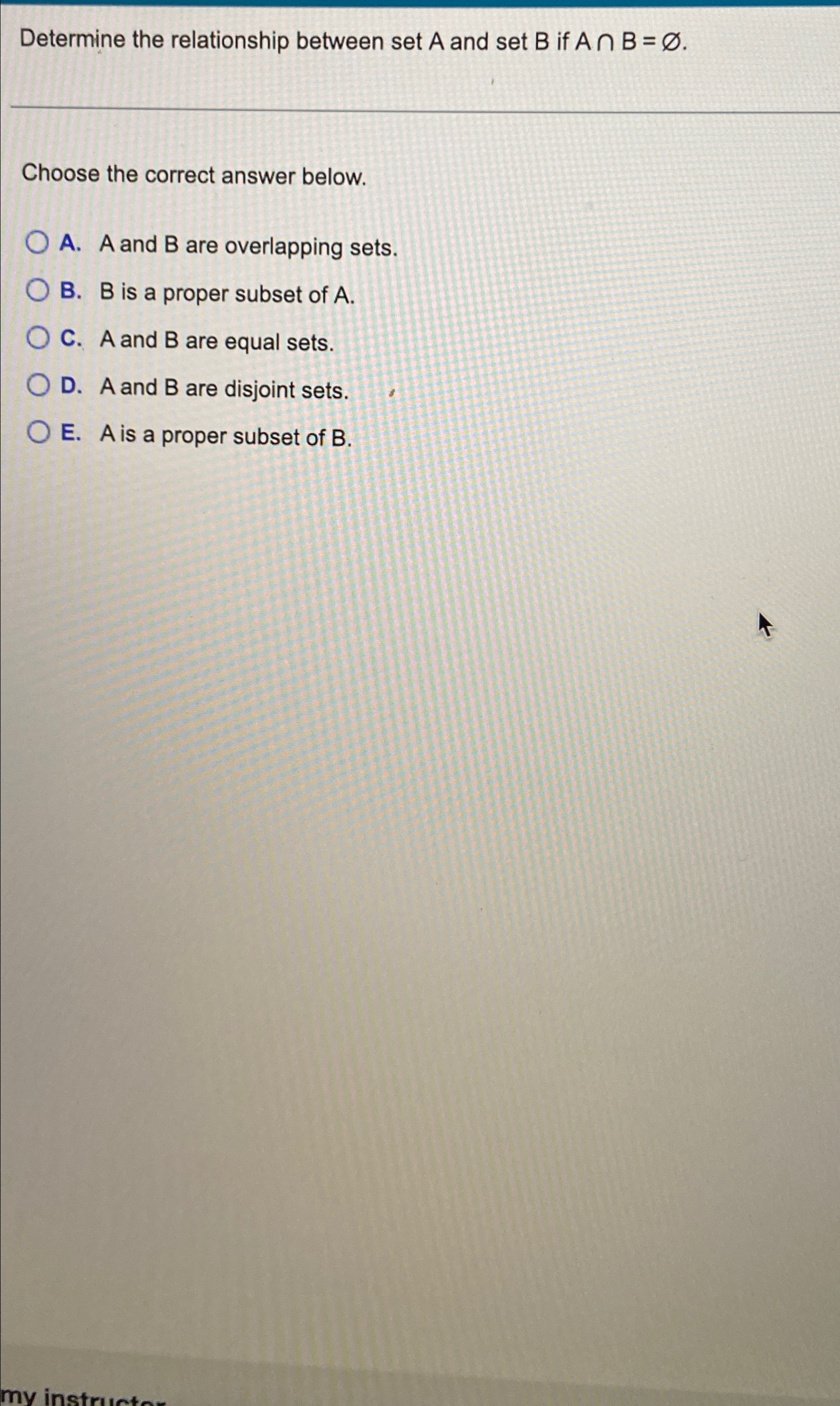 Solved Determine the relationship between set A and set B | Chegg.com