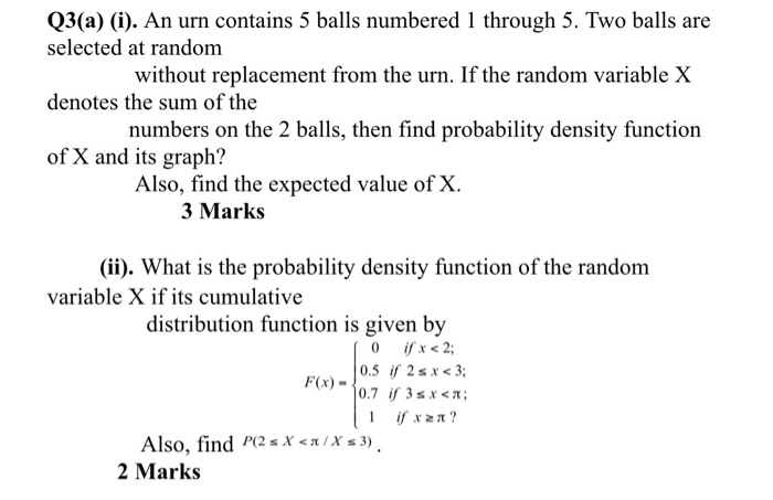 Solved Q3(a) (i). An Urn Contains 5 Balls Numbered 1 Through | Chegg.com