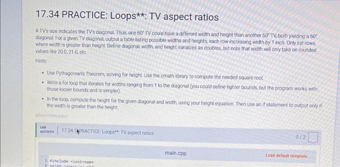 Solved 17.34 PRACTICE: Loops **: TV aspect ratios A TVs size | Chegg.com