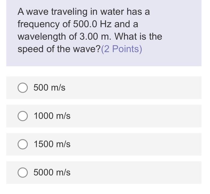 Solved Calculate the wavelength of a wave traveling on a | Chegg.com