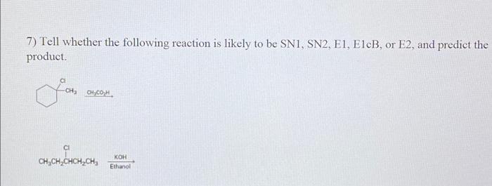 Solved 7) Tell whether the following reaction is likely to | Chegg.com