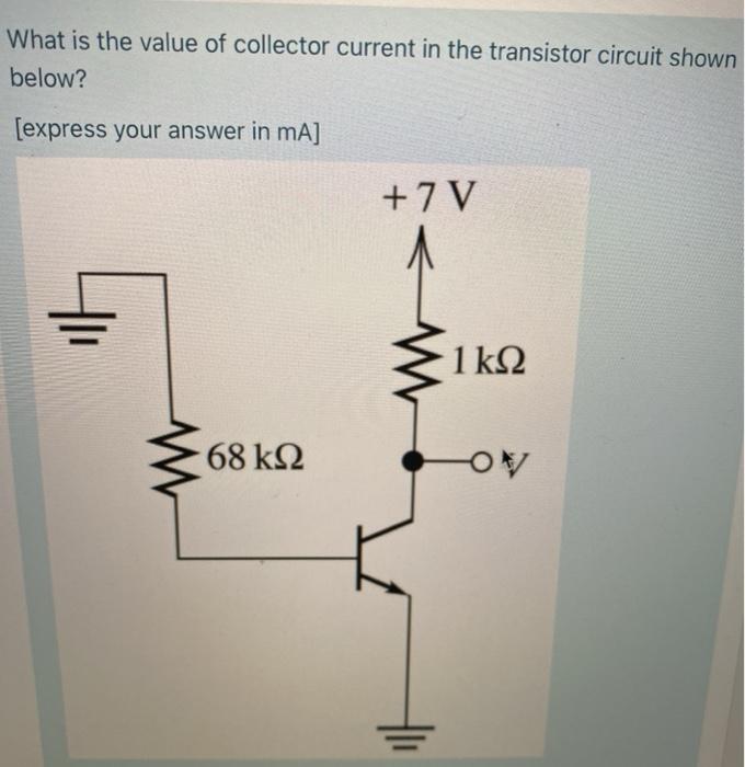 Solved What is the value of collector current in the | Chegg.com