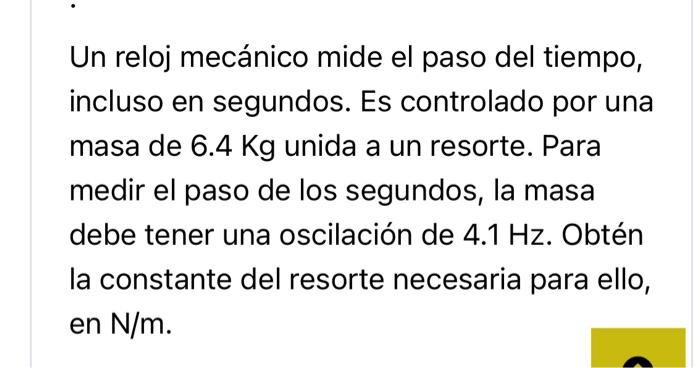 Un reloj mecánico mide el paso del tiempo, incluso en segundos. Es controlado por una masa de \( 6.4 \mathrm{Kg} \) unida a u