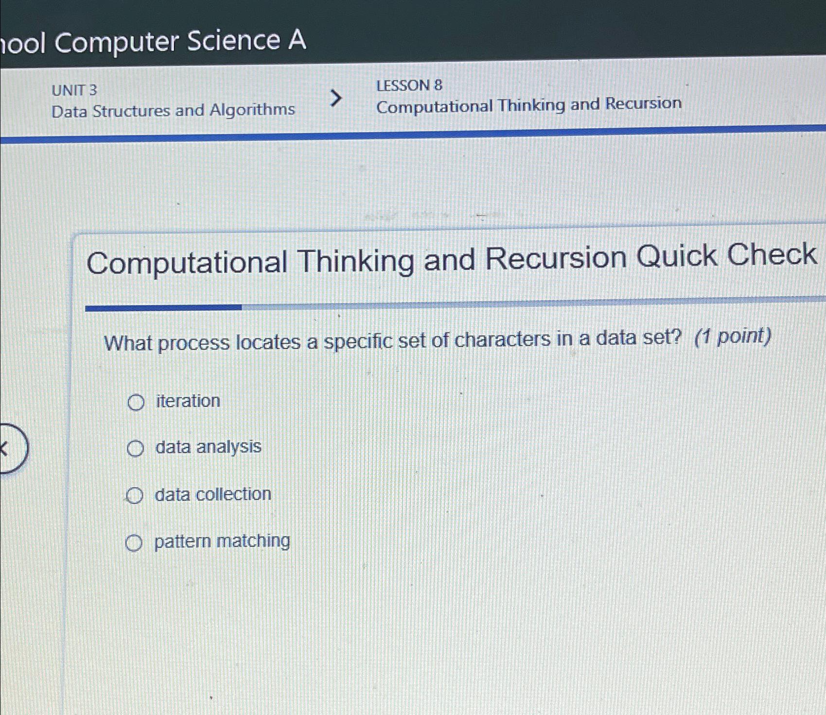 Solved Iool Computer Science AUNIT 3LESSON 8Data Structures | Chegg.com