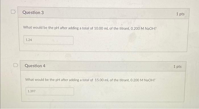 Solved Question 1 1 pts What is the pH of a solution that | Chegg.com