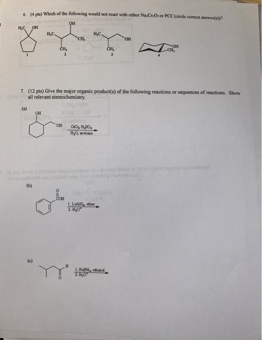 Solved 3 6. (4 pts) Which of the following would not react | Chegg.com