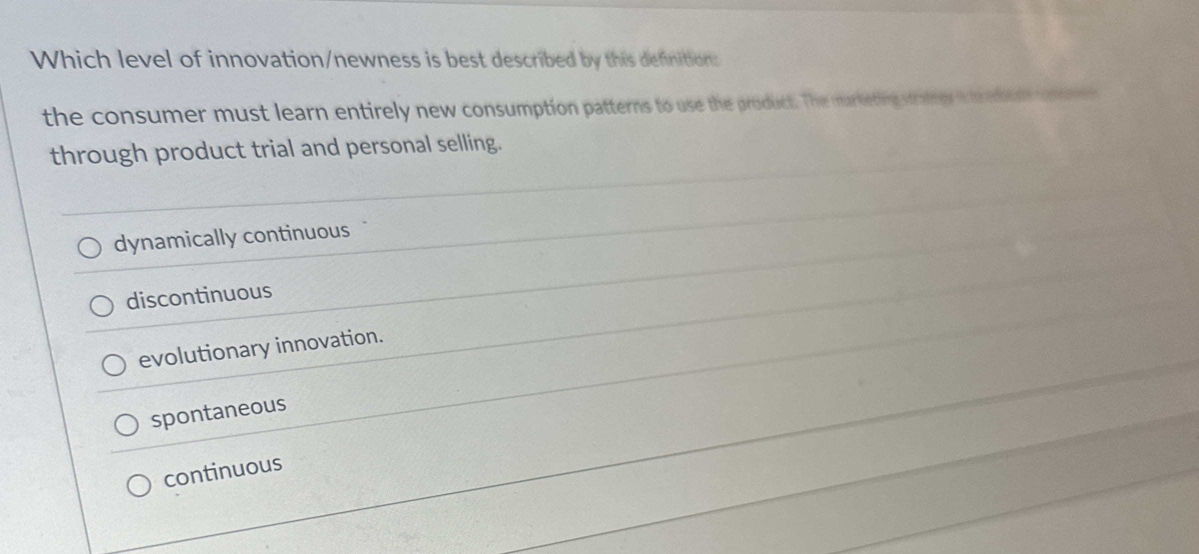Solved Which level of innovation/newness is best described