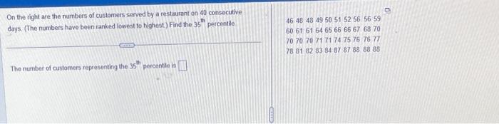 Solved On the right are the numbers of customers served by a | Chegg.com