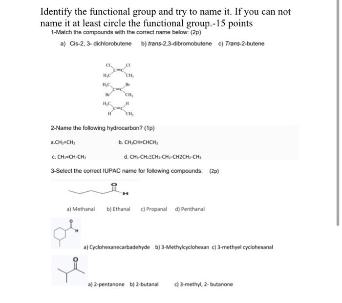 Solved Identify the functional group and try to name it. If | Chegg.com