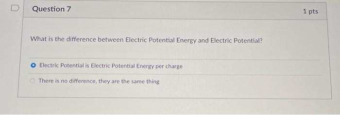 Solved What is the difference between Electric Potential | Chegg.com