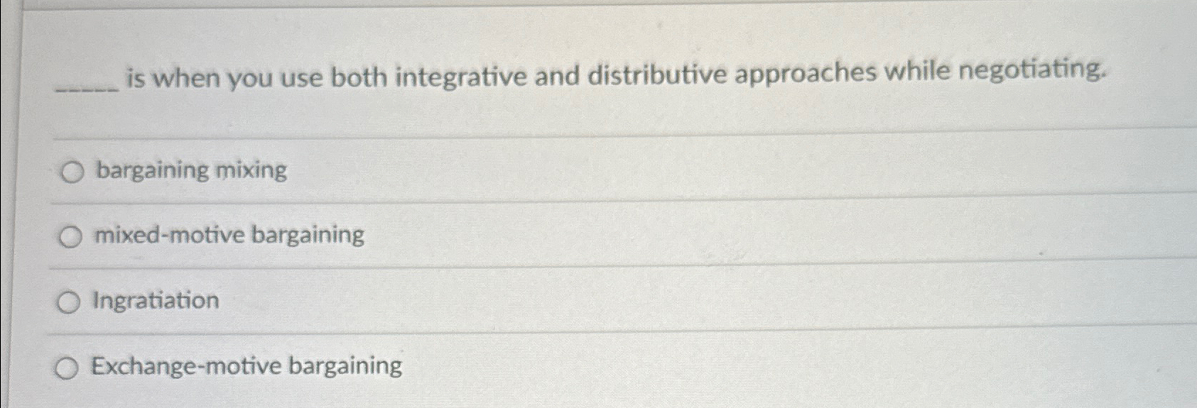 is when you use both integrative and distributive