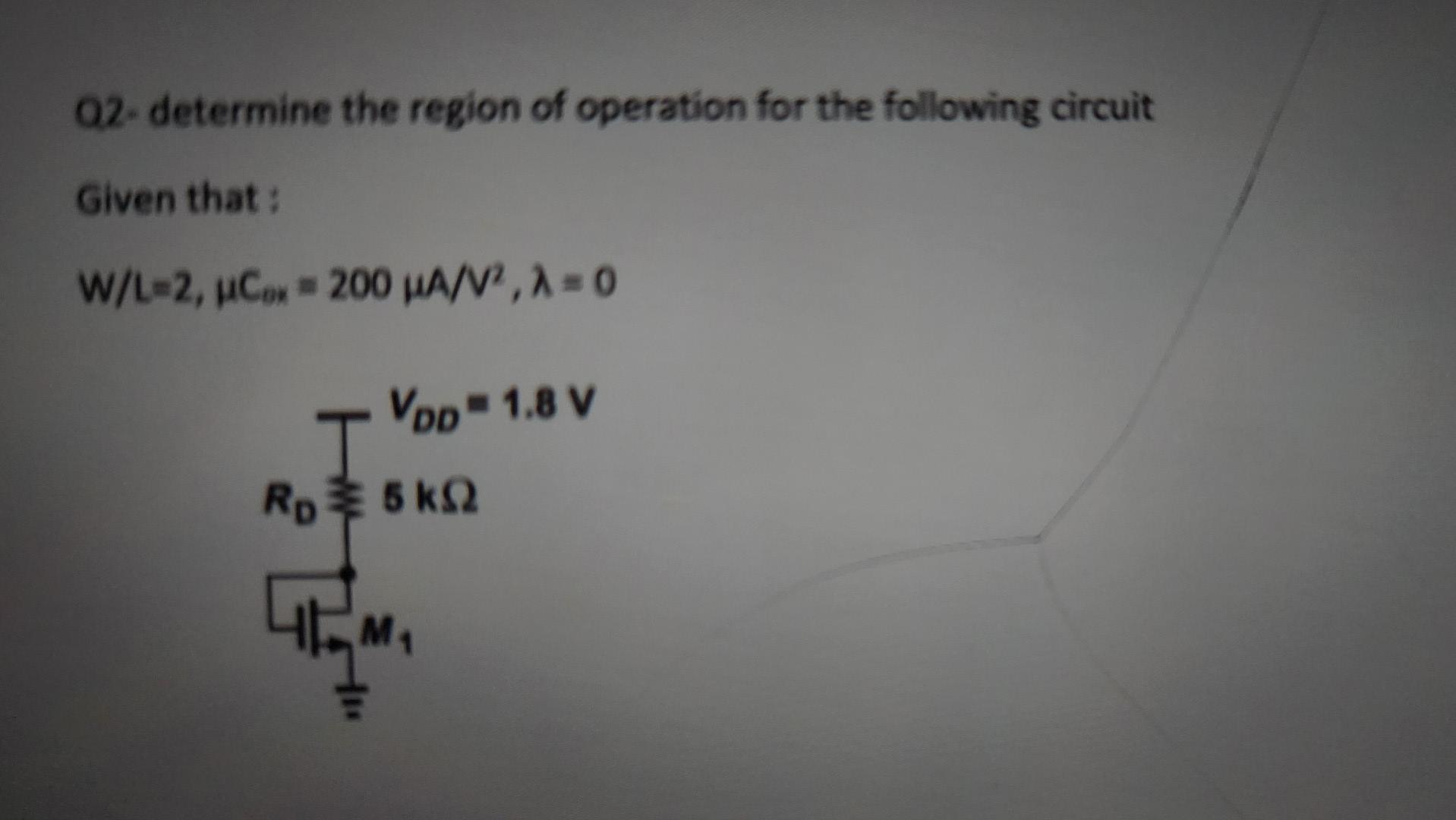 Solved Q2- We wish to design the circuit below for a drain | Chegg.com