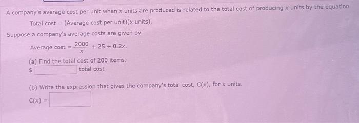 Solved A company's average cost per unit when x units are | Chegg.com