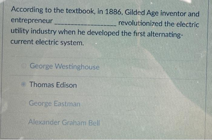 According to the textbook, in 1886 , Gilded Age | Chegg.com