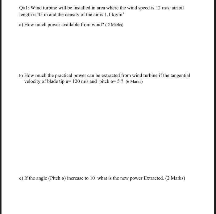 solved-q-1-wind-turbine-will-be-installed-in-area-where-the-chegg
