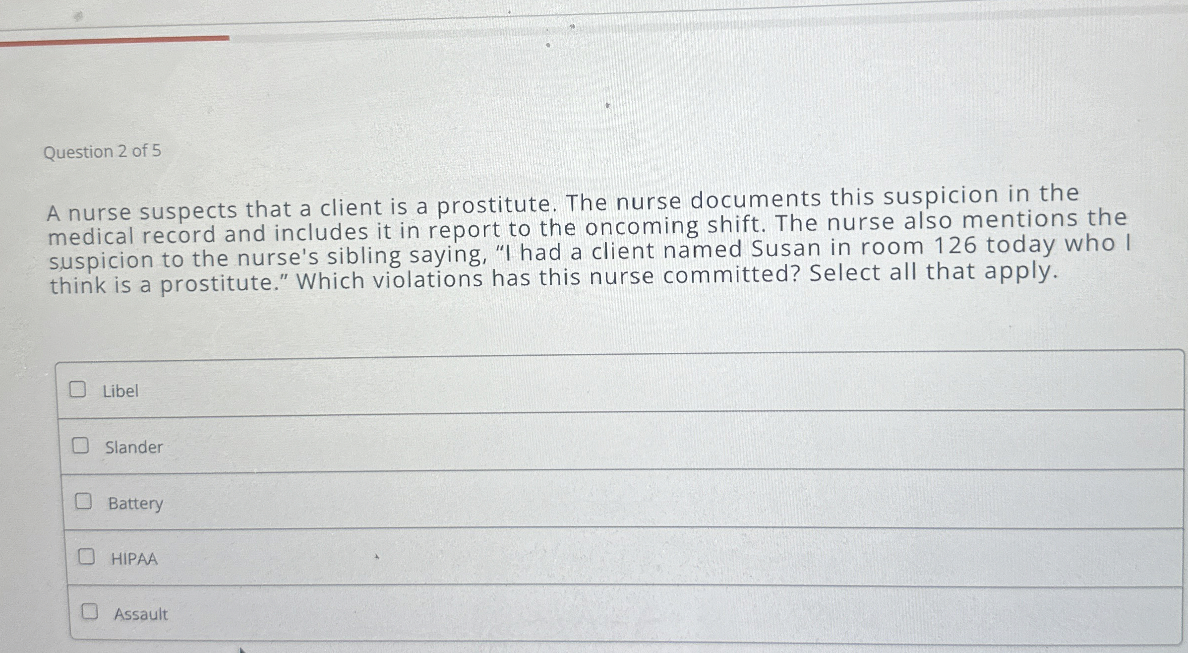 Question 2 ﻿of 5A nurse suspects that a client is a | Chegg.com