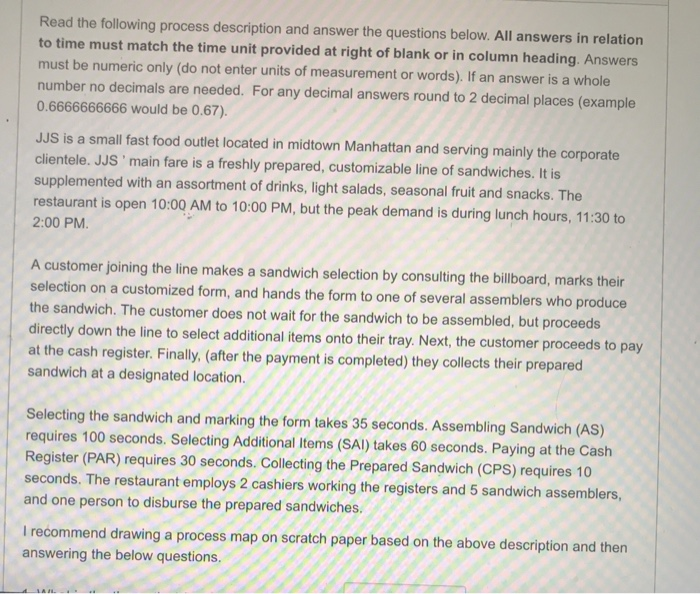 Solved Read the following process description and answer the | Chegg.com