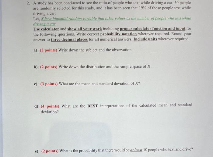 Solved 2. A study has been conducted to see the ratio of | Chegg.com