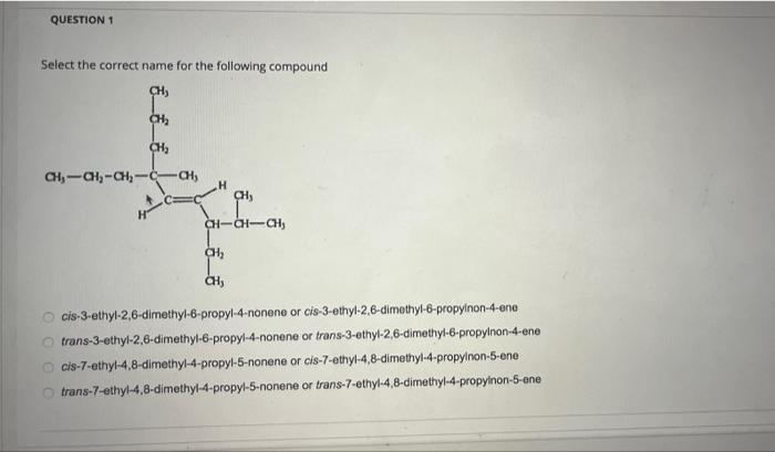 Solved Select the correct name for the following compound | Chegg.com