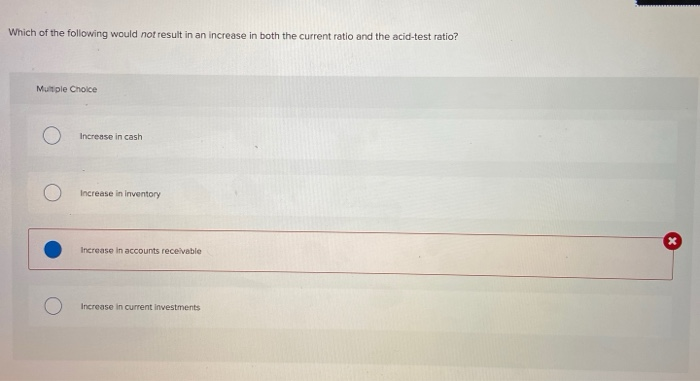 Solved Which of the following would not result in an | Chegg.com