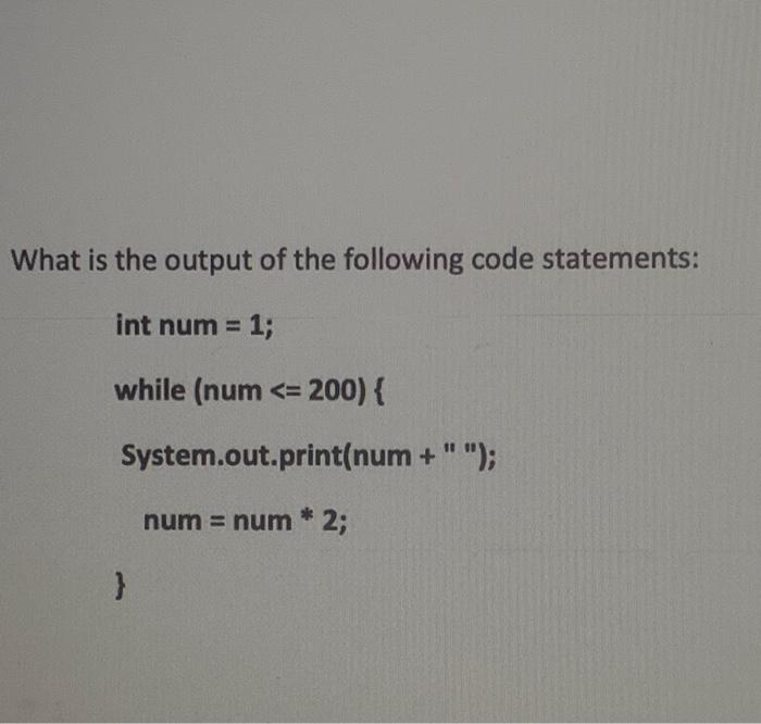 Solved What is the output of the following code statements: | Chegg.com