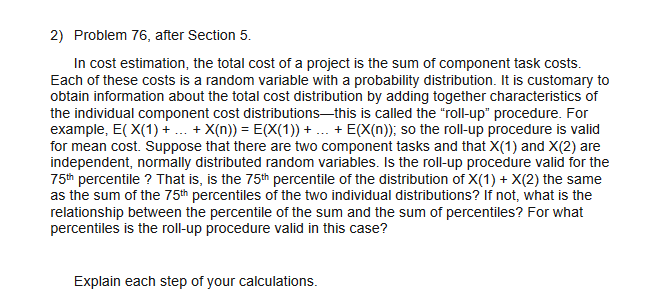 Solved Problem 76 , ﻿after Section 5 .In cost estimation, | Chegg.com