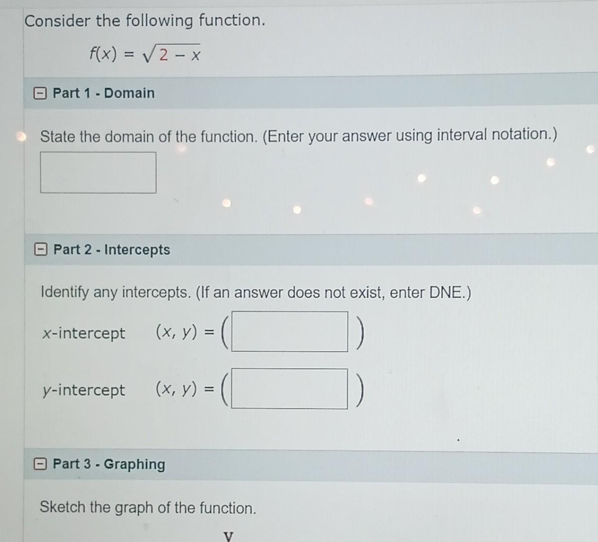 Solved Consider the following function. f(x)=2−x Part 1 - | Chegg.com